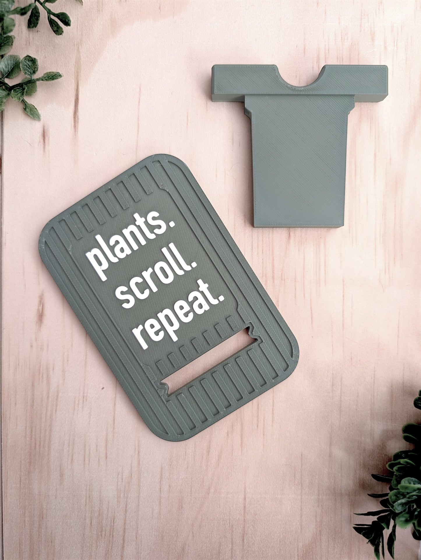 Plants. Scroll. Repeat. Phone Stand