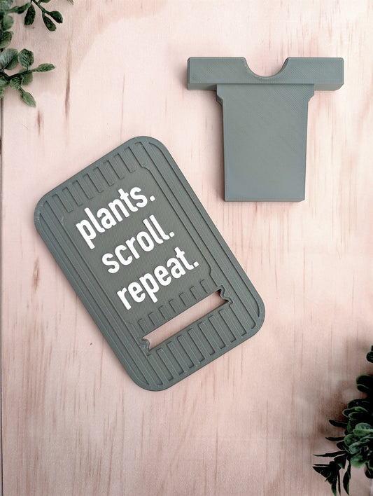 Plants. Scroll. Repeat. Phone Stand
