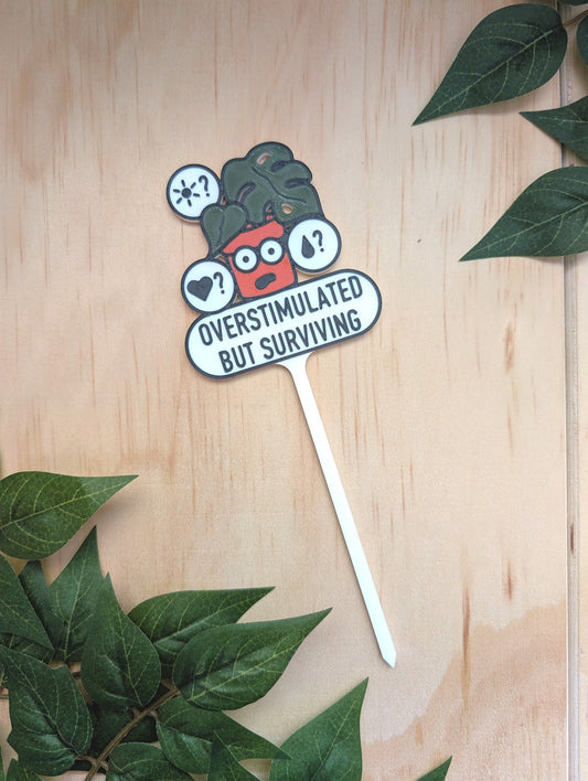 Overstimulated But Surviving