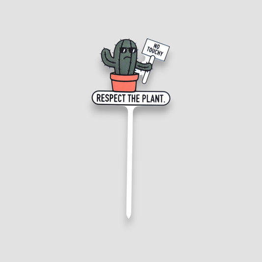 Respect The Plant