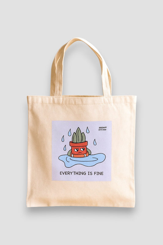 Everything Is Fine Tote Bag